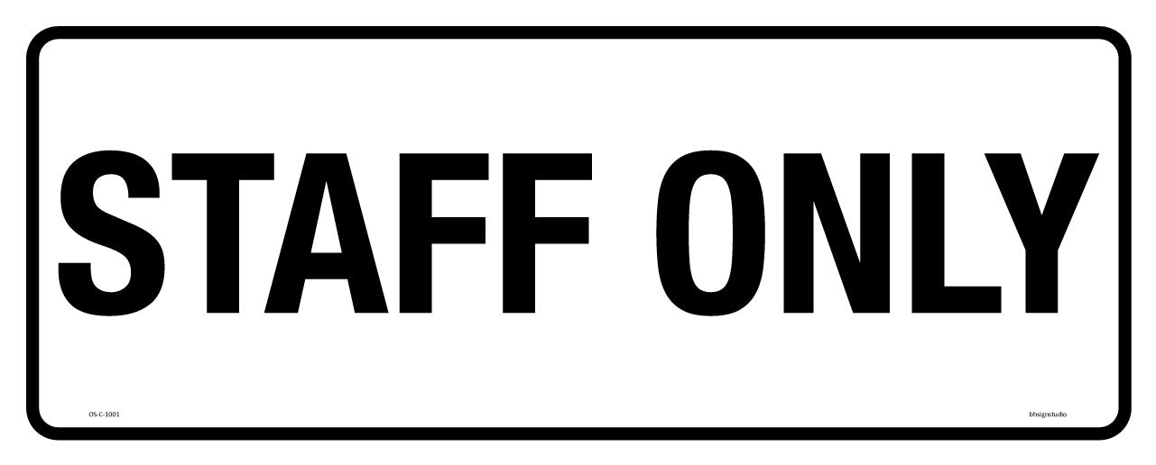 Staff Only Office Sign - Corflute/Sticker Options