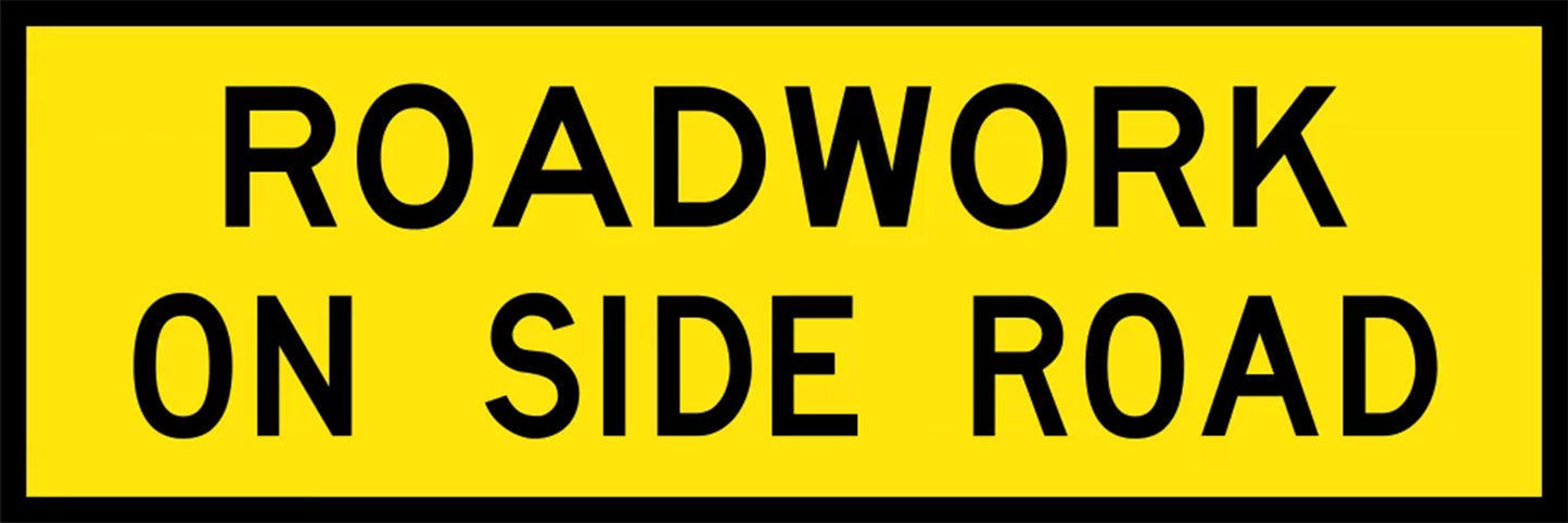 Roadwork On Side Road Boxed Edge Sign
