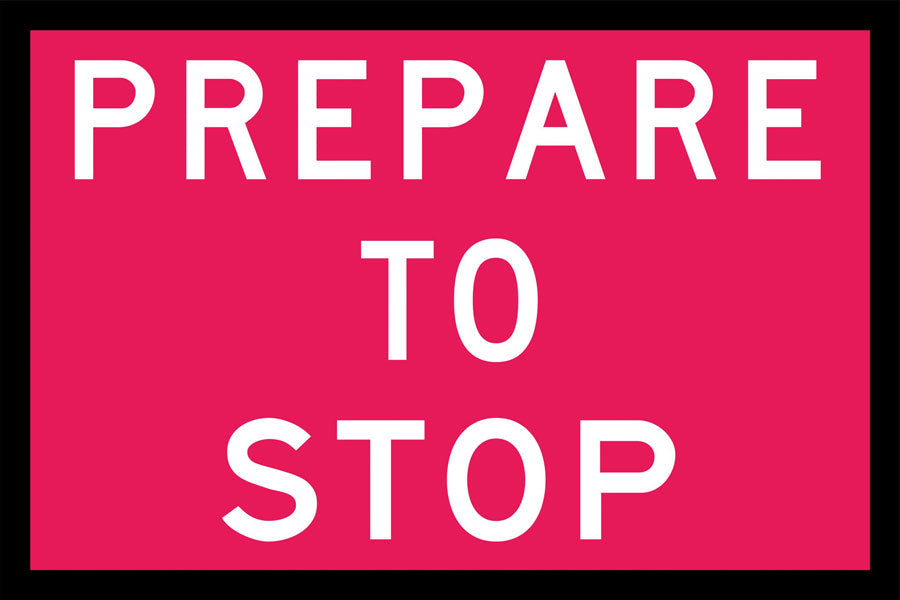 Prepare to Stop Boxed Edge Sign