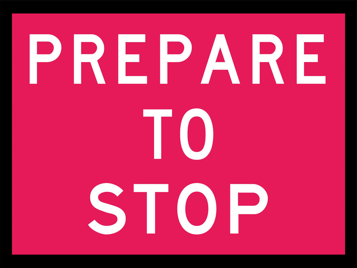 Prepare to Stop Boxed Edge Sign