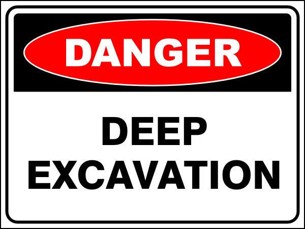 Deep Excavation Danger Sign