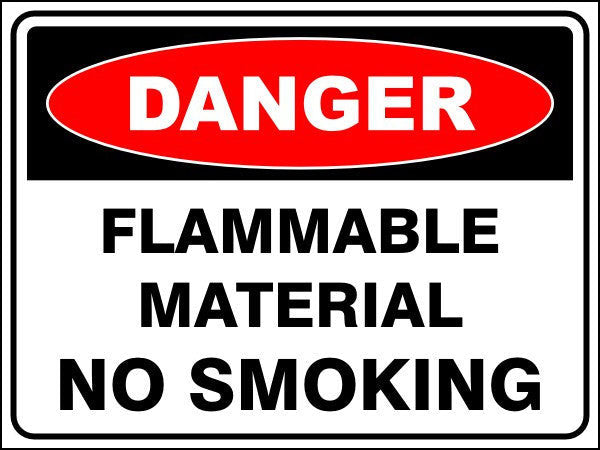 Flammable Material - No Smoking Danger Sign