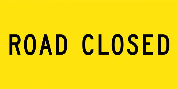 Road Closed Multi Message Sign - Corflute/Aluminium Options