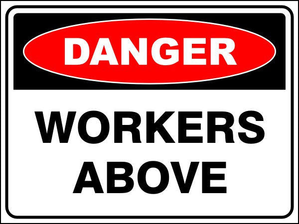 Workers Above Danger Sign
