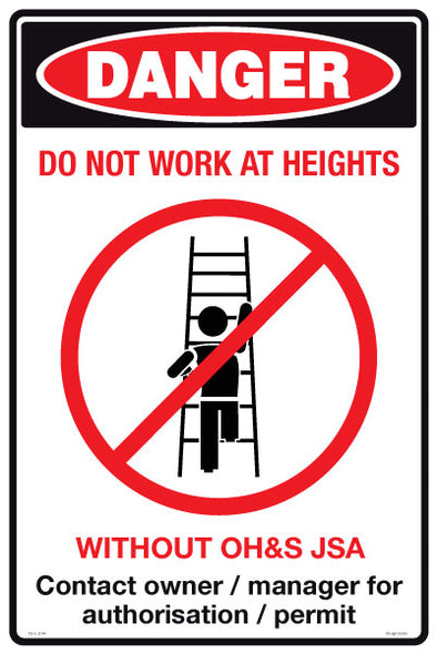 Do Not Work At Heights Danger Sign - Corflute/Sticker Options