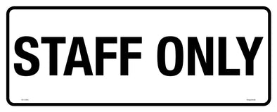 Staff Only Office Sign - Corflute/Sticker Options