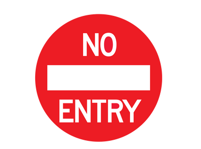 No Entry Multi Message Sign - Corflute/Aluminium Options