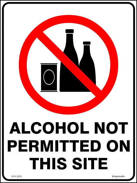 Alcohol Not Permitted On This Site Sign - Corflute/Sticker Options