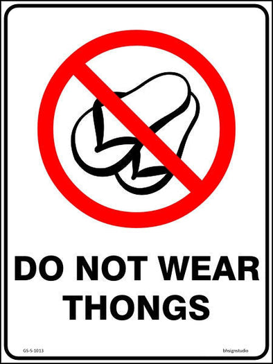 Do Not Wear Thongs Sign - Corflute/Sticker Options