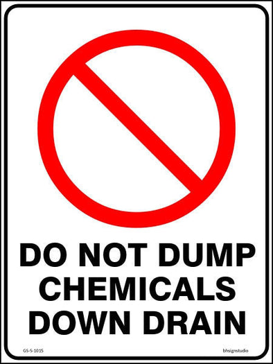Do Not Dump Chemicals Down Drain Sign - Corflute/Sticker Options