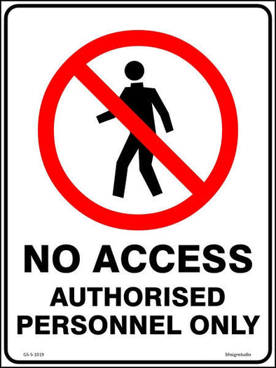 No Access - Authorised Personnel Only Sign - Corflute/Sticker Options