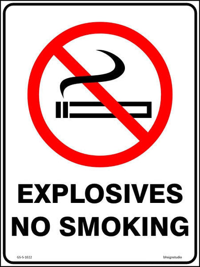 Explosives - No Smoking Sign - Corflute/Sticker Options