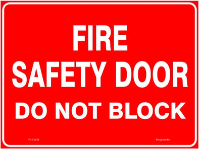 Fire Safety Door - Do Not Block Fire Safety Sign