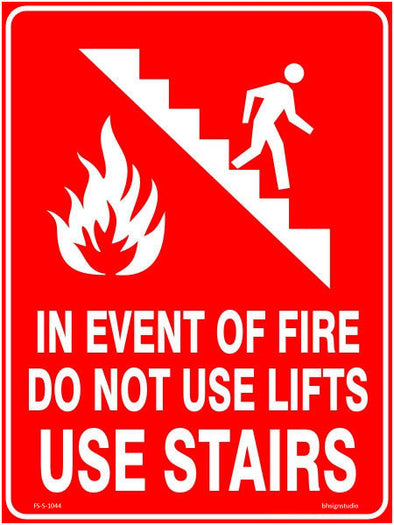 In Event Of Fire Do Not Use Lifts Use Stairs Fire Safety Sign
