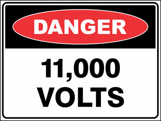 11000 Volts Danger Sign