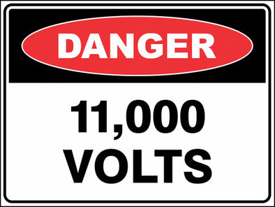 11000 Volts Danger Sign