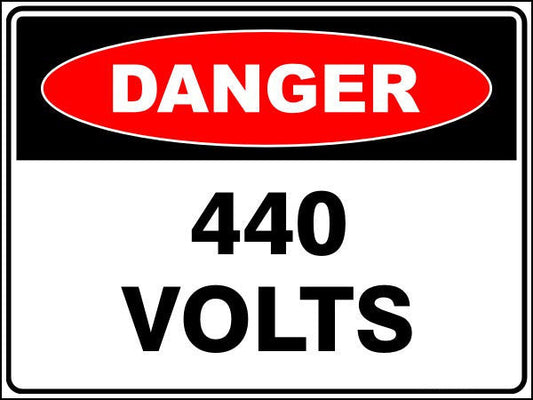 440 Volts Danger Sign