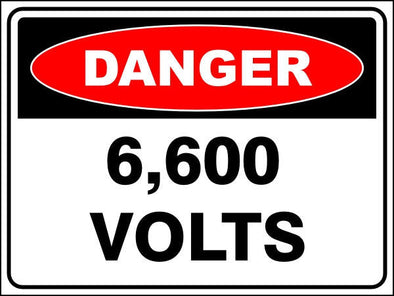 6600 Volts Danger Sign
