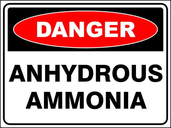 Anhydrous Ammonia Danger Sign