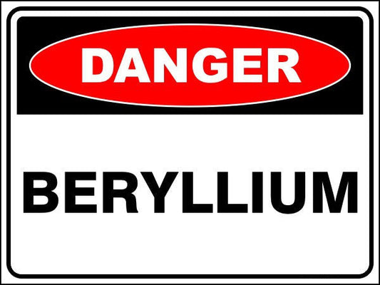 Beryllium Danger Sign