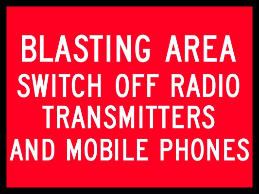 Blasting Area Switch Off Radio Transmitters And Mobile Phones Boxed Edge Sign