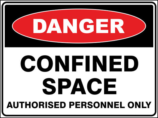 Confined Space - Authorised Personnel Only Danger Sign