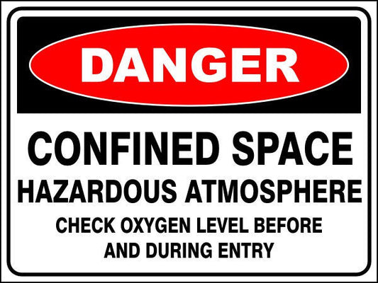 Confined Space Hazardous Atmosphere - Check Oxygen Level Before And During Entry Danger Sign