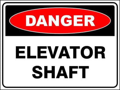 Elevator Shaft Danger Sign