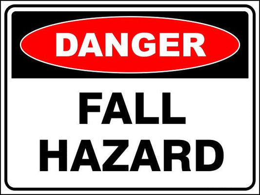 Fall Hazard Danger Sign