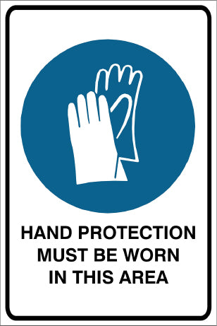 Hand Protection Must Be Worn In This Area Mandatory & Safety Sign