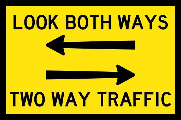 Look Both Ways Two Way Traffic Boxed Edge Sign