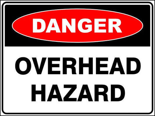 Overhead Hazard Danger Sign