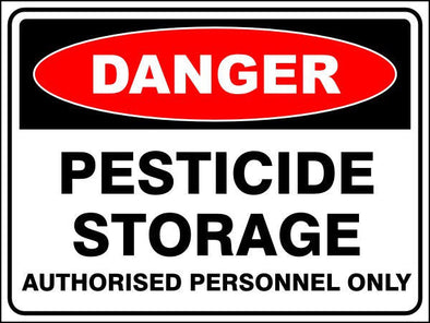 Pesticide Storage - Authorised Personnel Only Danger Sign