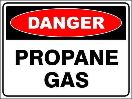 Propane Gas Danger Sign