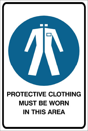Protective Clothing Must Be Worn In This Area Mandatory & Safety Sign