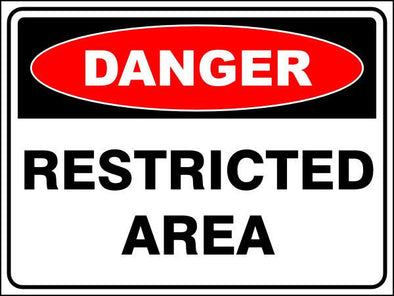 Restricted Area Danger Sign
