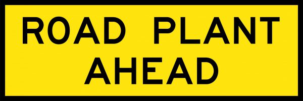 Road Plant Ahead Boxed Edge Sign