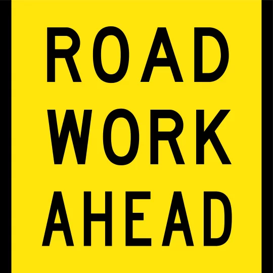 Road Work Ahead Multi Message Sign - Corflute/Aluminium Options