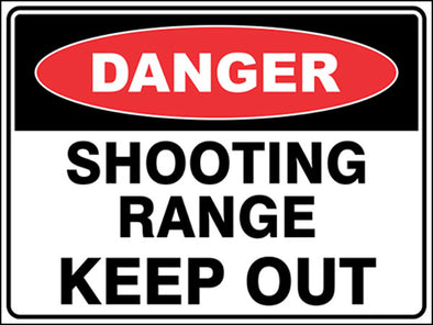Shooting Range Keep Out Danger Sign