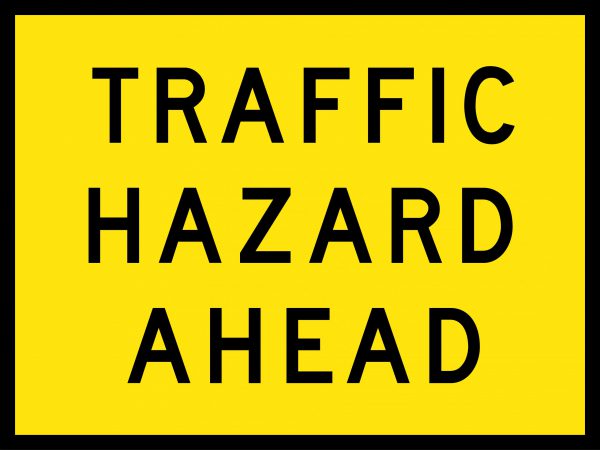 Traffic Hazard Ahead Boxed Edge Sign