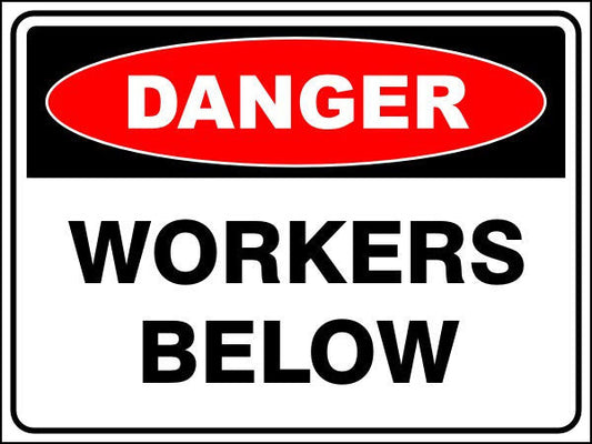 Workers Below Danger Sign